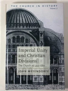 Imperial Unity and Christian Divisions: The Church 450-680 AD - Picture 1 of 5