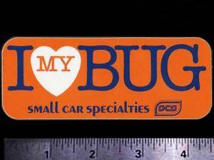 I Love My BUG Small Car Specialties Orig Vintage Racing Decal/Sticker Dune Buggy - Picture 1 of 1