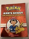 Pokémon: Ash's Quest : The Essential Guidebook By Simcha Whitehill (Pre-Ownned)