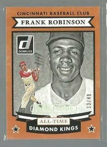 2015 Donruss All Time Diamond Kings Proofs Silver #23 Frank Robinson (ref 86453)