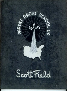 Scott Field Parent Radio School Illinois Army Air Forces Training Command 1946 - Picture 1 of 19