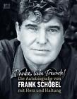 Frank Schöbel / Danke, liebe Freunde!9783959583299