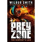 Prey Zone: The Serpent's ?Lair - Paperback New Smith, Wilbur 28/11/2023