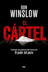 El CÁRTEL : Premio RBA de Novela Negra 2015 Hardcover Don Winslow