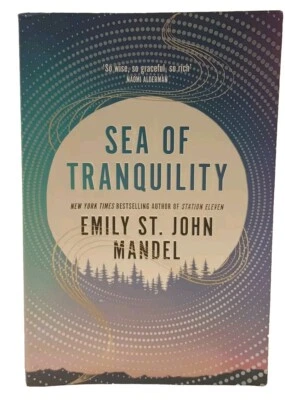 SEA OF TRANQUILITY by Emily St. John Mandel (2022, Pb) * FREE SHIPPING * - Image 1 of 4
