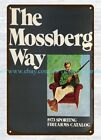 collectible home accents 1973 The Mossberg Way Sporting FIREARMS metal tin sign