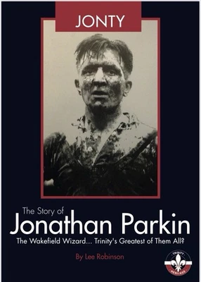 Jonty … The Story of Jonathan Parkin … Wakefield Trinity, Rugby League - Image 1 of 2