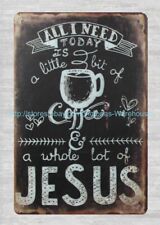wholesale tins All I Need is Coffee and Jesus metal tin sign