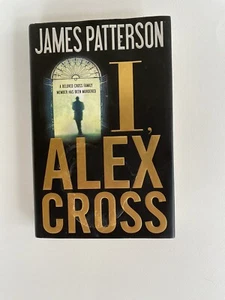 I, Alex Cross by James Patterson (2009, Hardcover) 1st Edition - Picture 1 of 8
