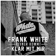 Keiner Kommt Klar mit Mir de Fler Präsentiert: Frank White | CD | état bon