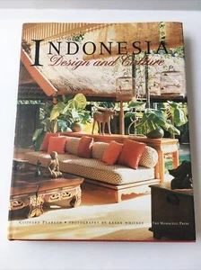 INDONESIA : DESIGN AND CULTURE By Clifford A. Pearson - Hardcover **Excellent** - Picture 1 of 8