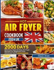 Air Fryer Cookbook for Beginners 2024: 2800 Days Can Cook Easy Recipes UK - Picture 1 of 2