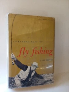The Complete Book of Fly Fishing by Joe Books1968 HB/DJ - Picture 1 of 19