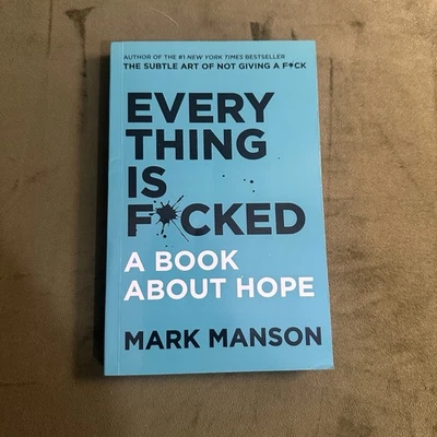 Everything is Fucked by Mark Manson (2019, Paperback - Image 1 of 3