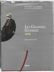LES GRANDES GUERRES . 1914 - 1945 . NICOLAS BEAUPRE - Picture 1 of 1