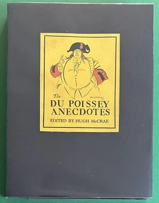 THE DU POISSEY ANECDOTES. Edited & signed by Hugh McCrae (Ltd. Nō 473/600) - Image 1 of 4
