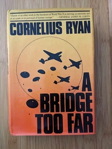 A Bridge Too Far Cornelius Ryan  1974 HCDJ World War II VGC - Picture 1 of 3