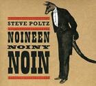 Noineen Noiny Noin -Steve Poltz CD Aus Sock NEW