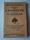 Calendrier perpétuel du Fructiculteur par Henry Hégray  1950