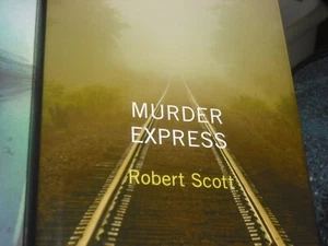 Robert Scott Murder Express - Imagen 1 de 1