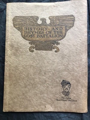 1923 WWI Book History and Rhymes of the Lost Battalion Buck Private McCollum - Image 1 of 4