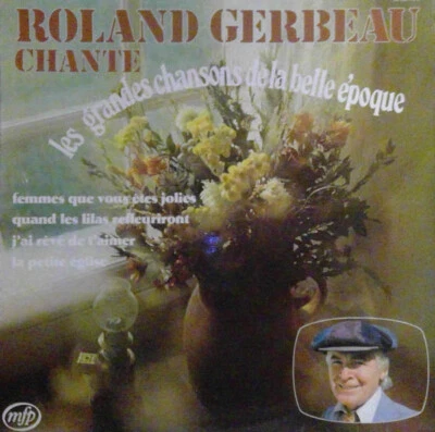 Roland Gerbeau - Les Grandes Chansons De La Belle Epoque (LP, Comp, Mono, RE) (V - Photo 1/2