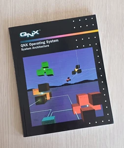 Libro informatica QNX Operating System: System Architecture 1997 - For QNX 4.24 - Zdjęcie 1 z 6