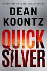 Quicksilver: A Thriller By Koontz, Dean