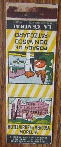 MORELIA, MEXICO MATCHBOOK MATCHCOVER: HOTEL VIRREY DE MENDOZA -F - Picture 1 of 2