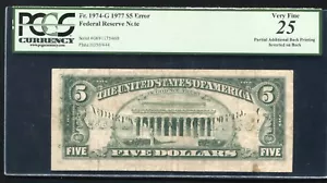 FR. 1974-G 1977 $5 FRN “ADDITIONAL BACK PRINTING INVERTED ON BACK” PCGS VF-25 - Picture 1 of 2