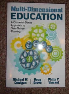 Multi-Dimensional Education : A Common Sense Approach to Data-Driven Thinking... - Picture 1 of 3
