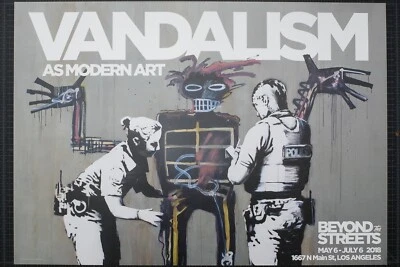 Banksy Basquiat Beyond the Streets Vandalism as Modern Art Limited Poster 2018 - Image 1 of 4