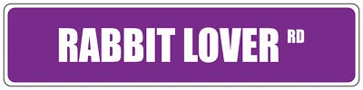 Purple Aluminum Weatherproof Road Street Signs Rabbit Lover Home Decor Wall - Image 1 of 4