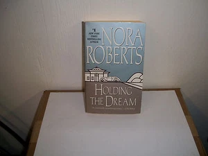 Dream Trilogy: Holding the Dream 2 by Nora Roberts (1997, Paperback) PB3 - Bild 1 von 1