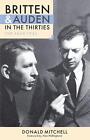 Britten and Auden in the Thirties: The Year 1936 by Alan Hollinghurst (English)