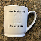 Sheffield Home Home Is Wherever I'm With You Ceramic Coffee Tea Mug Cup Gift