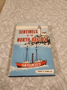 James A Jr Gibbs / Sentinels of the North Pacific 1st Edition 1955 - Bild 1 von 18