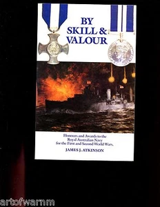 br- BY SKILL & VALOUR - Honours & Awards to the Australian Navy 1914-45 sb - Picture 1 of 1