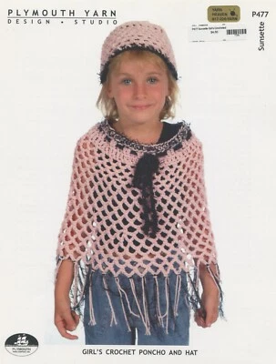 Plymouth Crochet Pattern P477 Sunsette Girl's Crochet Poncho & Hat 2-8yrs - Image 1 of 2