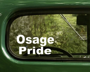 2 OSAGE PRIDE DECALs Native American Sticker Car Laptop Truck Window Bumper - Picture 1 of 1