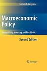 Macroeconomic Policy: Demystifying ..., Langdana, Farro