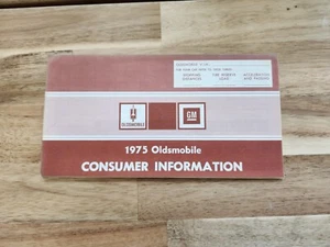 1975 GM OLDSMOBILE CONSUMER INFORMATION MANUAL W/ MAINTENANCE SCHEDULE IN SLEEVE - Picture 1 of 2