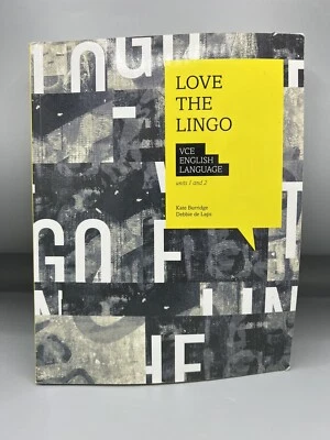 Love The Lingo VCE English Language Units 1 and 2 Kate Burridge Debbie De Laps - Image 1 of 4