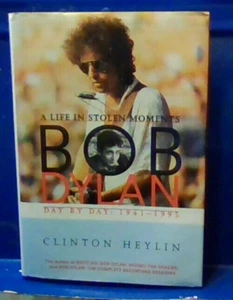 Bob Dylan A Life Stolen Moments 1941-1995 Heylin Clinton Full Print Line 1-10 HC - Imagen 1 de 6