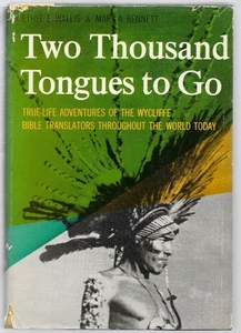 1959 Book w/DJ 1st "Two Thousand Tongues To Go" by Ethel Wallis & Mary Bennett - Picture 1 of 13