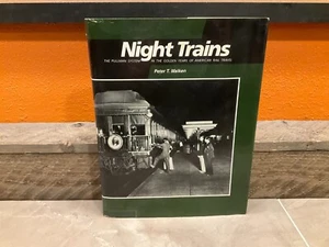 NIGHT TRAINS: PULLMAN SYSTEM IN GOLDEN YEARS OF AMERICAN By Peter T. Maiken - Picture 1 of 14