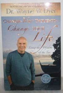 Change Your Thoughts - Change Your Life : Living the Wisdom of the Tao by... - Picture 1 of 5