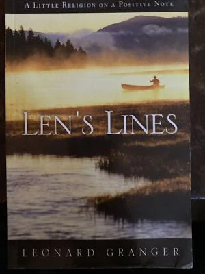 SIGNED COPY Of Len’s Lines By Leonard Granger 2012 - Image 1 of 4
