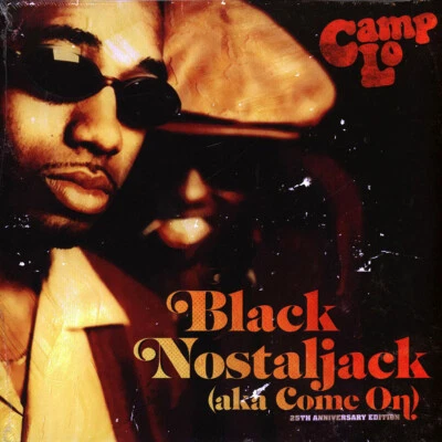 Camp Lo - Black Nostaljack (Aka Come On) (Vinyl 7" - 1997 - US - Reissue) - Bild 1 von 2