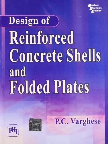 DESIGN OF REINFORCED CONCRETE SHELLS AND FOLDED PLATES By Varghese *Excellent* - Image 1 of 1